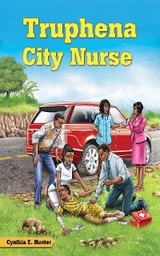 Truphena City Nurse - Cynthia E. Hunter