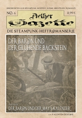 Der Baron und der glühende Backstein - Valentín des Éshe