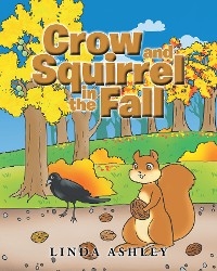 Crow and Squirrel in the Fall -  Linda Ashley