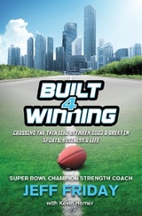 Built 4 Winning - Jeff Friday