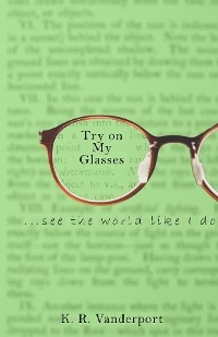 Try on My Glasses - K. R. Vanderport