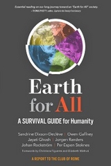 Earth for All - Sandrine Dixson-Decleve, Owen Gaffney, Jayati Ghosh, Jorgen Randers, Johan Rockstrom, Per Espen Stoknes