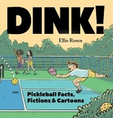 Dink! -  Ellis Rosen