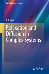 Relaxation and Diffusion in Complex Systems - K.L. Ngai