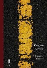 Cracked Asphalt -  Sree Sen