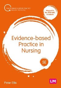 Evidence-based Practice in Nursing - Peter Ellis