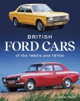 British Ford Cars of the 1960s and 1970s -  James Taylor