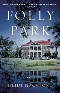 Folly Park -  Heidi Hackford