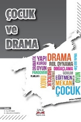 Çocuk ve Drama - Dr.Gökhan KARAOSMANOĞLU, Dr.İhsan METİNNAM