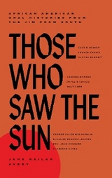 Those Who Saw the Sun - Jaha N. Avery