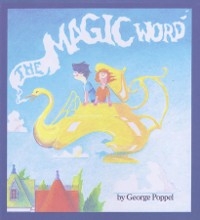 The Magic Word - George Poppel