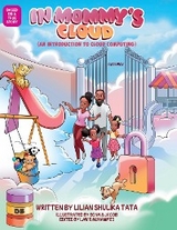 IN MOMMY'S CLOUD - Lilian Shulika Tata