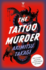 The Tattoo Murder - Akimitsu Takagi