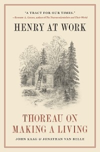 Henry at Work -  Jonathan van Belle,  John Kaag