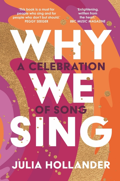 Why We Sing -  Julia Hollander