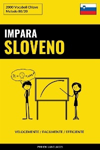 Impara lo Sloveno - Velocemente / Facilmente / Efficiente - Pinhok Languages