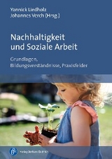 Nachhaltigkeit und Soziale Arbeit - 