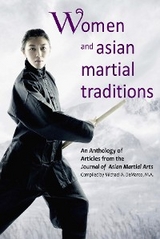 Women and Asian Martial Traditions -  Deborah Klens-Bigman,  Kirsten Pauka,  Sara Schneider