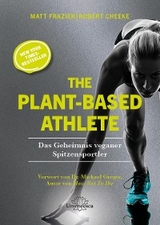 The Plant-Based Athlete - Matt Frazier, Robert Cheeke