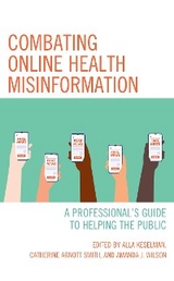 Combating Online Health Misinformation - 