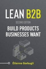 Lean B2B: Build Products Businesses Want -  Etienne Garbugli