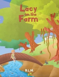 Lacy on the Farm -  B. L. M.