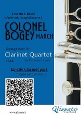 Eb Alto Clarinet part of "Colonel Bogey" for Clarinet Quartet - Kenneth J.Alford, Frederick Joseph Ricketts, a cura di Francesco Leone