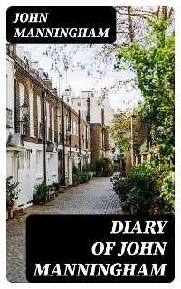 Diary of John Manningham - John Manningham