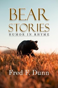 Bear  Stories -  Fred F Dunn