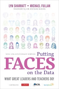 Putting FACES on the Data - Lyn D. D. Sharratt, Michael Fullan