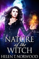 Nature of the Witch - Helen T. Norwood