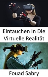 Eintauchen In Die Virtuelle Realität - Fouad Sabry