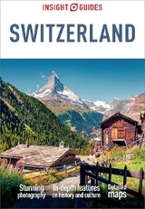 Insight Guides Switzerland (Travel Guide eBook) - Insight Guides