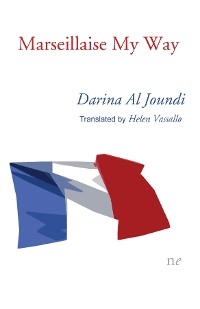 Marseillaise My Way - Darina Al Joundi