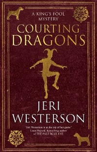 Courting Dragons -  Jeri Westerson