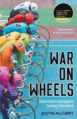 War on Wheels - Justin McCurry