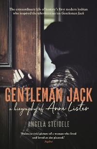 Gentleman Jack - Angela Steidele