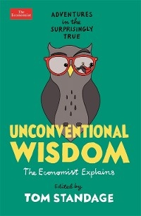 Unconventional Wisdom -  Tom Standage