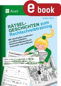 Rätsel-Geschichten zum Rechtschreibtraining - Barbara Peters