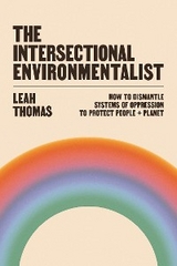 Intersectional Environmentalist -  Leah Thomas