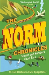 The Norm Chronicles - David Spiegelhalter, Michael Blastland