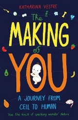 The Making of You - Katharina Vestre