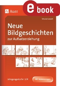 Neue Bildgeschichten zur Aufsatzerziehung 3-4 - Ursula Lassert