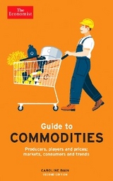 Economist Guide to Commodities 2nd edition -  Bain Caroline Bain