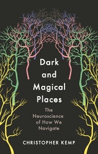 Dark and Magical Places - Christopher Kemp