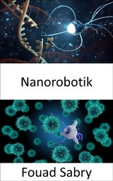 Nanorobotik - Fouad Sabry