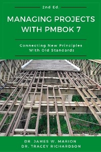 Managing Projects With PMBOK 7 -  James Marion,  Tracey Richardson