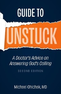 Guide to Unstuck - Michael Chichak