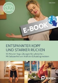 Entspannter Kopf und starker Rücken - Katina Kuhn