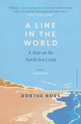 A Line in the World - Dorthe Nors